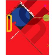 Dictionary of Untranslatables: A Philosophical Lexicon 9780691138701