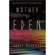 Mother of Eden 9780804138703