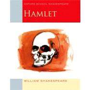 Hamlet Oxford School Shakespeare 9780198328704