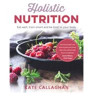 Holistic Nutrition 9781925048704