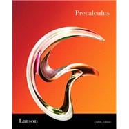 Student Study and Solutions Manual for Larson/Hostetler’s Precalculus, 8th 9780538738705
