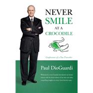 Never Smile at a Crocodile 9780993838705