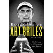 Beating Goliath My Story of Football and Faith 9781250068705