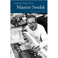 Conversations with Maurice Sendak 9781496808707