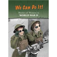 Stories of Women in World War II 9781484608708