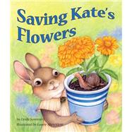 Saving Kate's Flowers 9781628558708