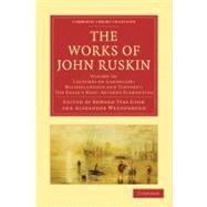 The Works of John Ruskin 9781108008709