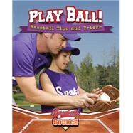 Play Ball! 9780778718710