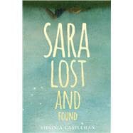 Sara Lost and Found 9781481438711