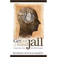 Get Out of Mind Jail 9781630478711