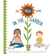 The Yoga Game in the Garden 9781927018712