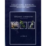 Student Solutions Manual for Organic Chemistry 9780321598714