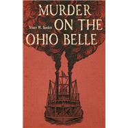 Murder on the Ohio Belle 9780813178714