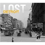 Lost Detroit 9781909108714