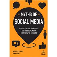 Myths of Social Media 9780749498719
