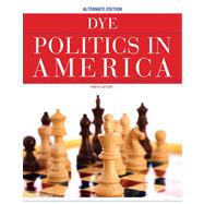 Politics in America, Alternate Edition Plus MyPoliSciLab -- Access Card Package with eText -- Access Card Package