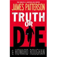 Truth or Die 9780316408721
