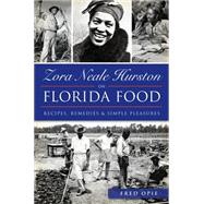 Zora Neale Hurston on Florida Food 9781626198722