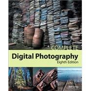 Complete Digital Photography, 8th 9781305258723
