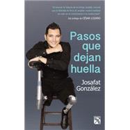 Pasos que dejan huella/ Steps that leave their mark 9786070728723