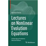 Lectures on Nonlinear Evolution Equations. Initial Value Problem