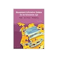 Management and Information Systems for the Information Age 9780072458725