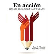 En Accion: espanol, comunidad y aprendizaje 9781465248725