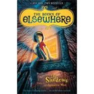 The Shadows The Books of Elsewhere: Volume 1 9780142418727