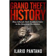 Grand Theft History 9781618688729