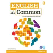 English in Common 3 With Activebook and Myenglishlab 9780132628730
