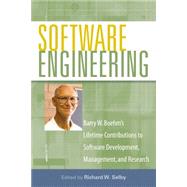 Software Engineering Barry W. Boehm's Lifetime Contributions to Software Development, Management, and Research
