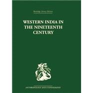 Western India in the Nineteenth Century 9781138878730
