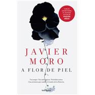A flor de piel / Skin Deep 9786070728730