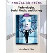 Annual Editions: Technologies, Social Media, and Society 12/13 9780073528731