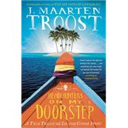 Headhunters on My Doorstep: A True Treasure Island Ghost Story 9781592408733