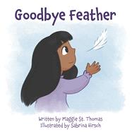 Goodbye Feather