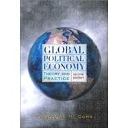 Global Political Economy: Theory and Practice 9780321088734