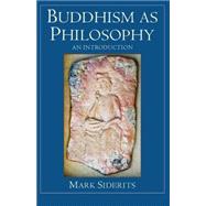 Buddhism as Philosophy 9780872208735