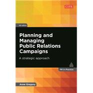 Planning and Managing Public Relations Campaigns 9780749468736