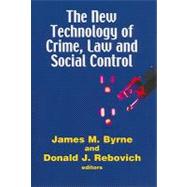 New Technology of Crime, Law and Social Control 9781881798736