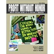 Profit Without Honor : White-Collar Crime and the Looting of America 9780131148741