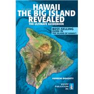 Hawaii - The Big Island Revealed 9780983888741