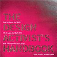 The Design Activist's Handbook 9781440308741