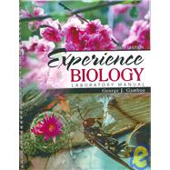 EXPERIENCE BIOLOGY: LABORATORY MANUAL