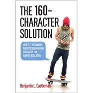 The 160-Character Solution 9781421418742