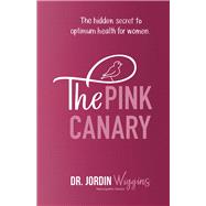 The Pink Canary 9781982238742