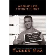 Assholes Finish First 9781416938743