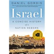 Israel: A Concise History of a Nation Reborn 9780062368744