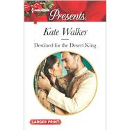 Destined for the Desert King 9780373138746