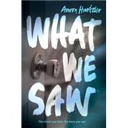 What We Saw 9780062338747